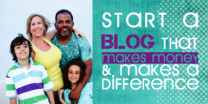 Kalyani Roldan Start a Blog That Makes Money and Makes a Difference