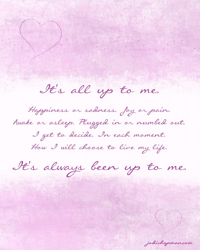 up to me